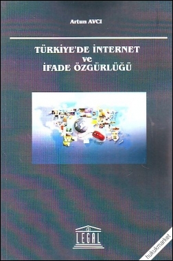 Kitap Kapağı  Türkiye'de İnternet ve İfade Özgürlüğü
