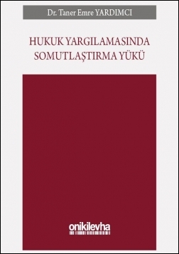 Kitap Kapağı  Hukuk Yargılamasında Somutlaştırma Yükü