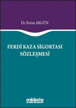 Kitap Kapağı  Ferdi Kaza Sigortası Sözleşmesi