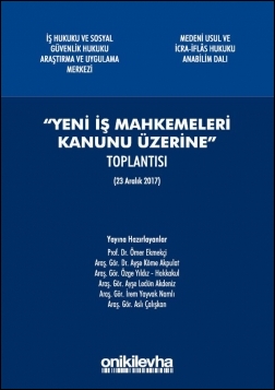 Kitap Kapağı  Yeni İş Mahkemeleri Kanunu Üzerine