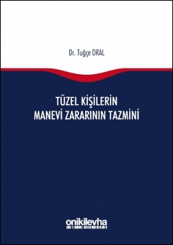 Kitap Kapağı  Tüzel Kişilerin Manevi Zararının Tazmini