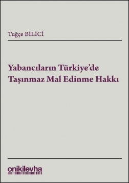 Kitap Kapağı  Yabancıların Türkiye'de Taşınmaz Mal Edinimi