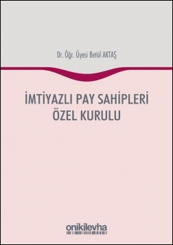 Kitap Kapağı  İmtiyazlı Pay Sahipleri Özel Kurulu