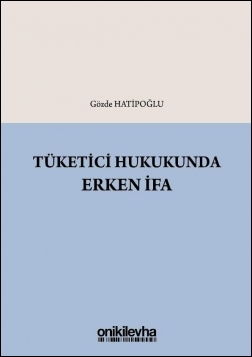 Kitap Kapağı  Tüketici Hukukunda Erken İfa