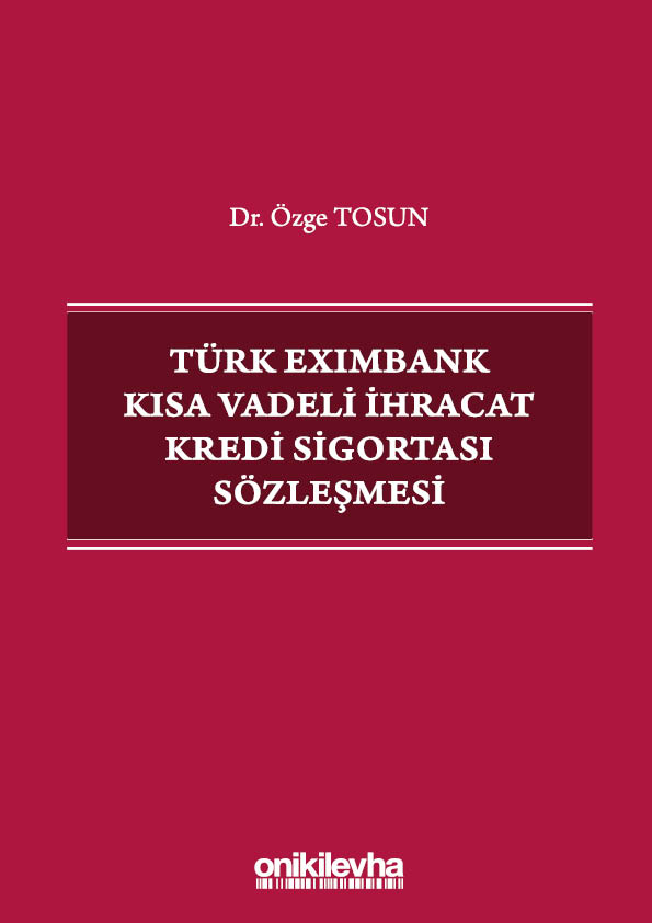 Kitap Kapağı  Türk Eximbank Kısa Vadeli İhracat Kredi Sigortası Sözleşmesi