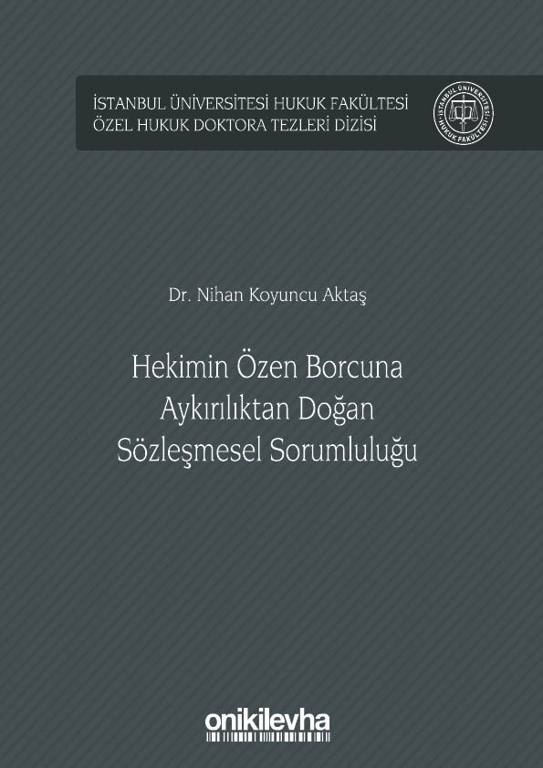 Kitap Kapağı  Hekimin Özen Borcuna Aykırılıktan Doğan Sözleşmesel Sorumluluğu