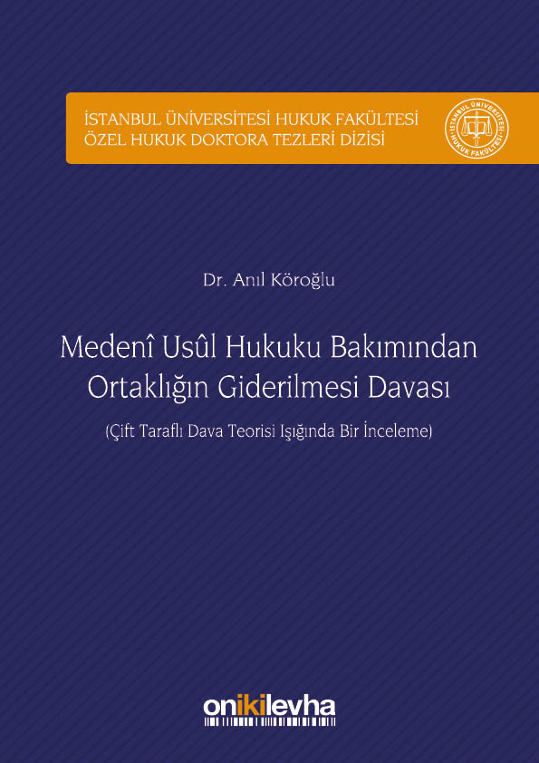 Kitap Kapağı  Medeni Usul Hukuku Bakımından Ortaklığın Giderilmesi Davası