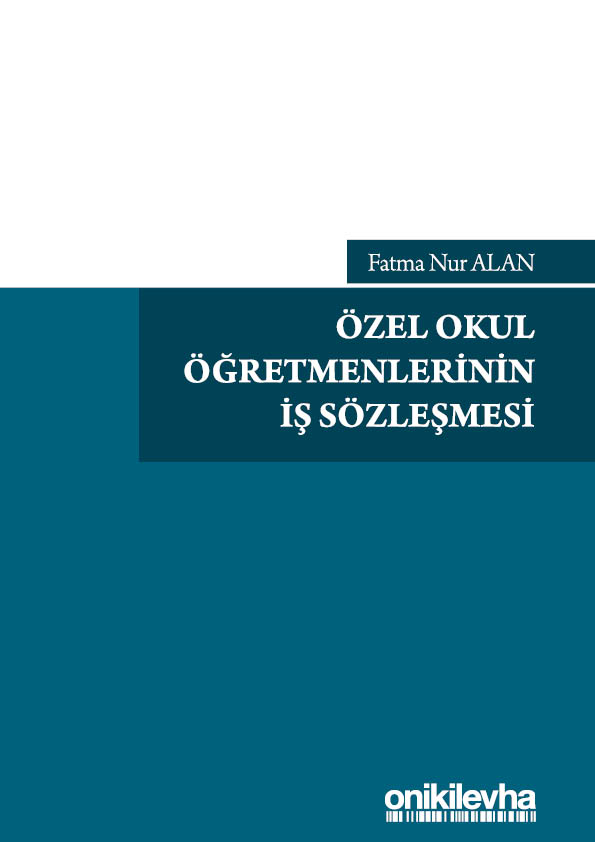 Kitap Kapağı  Özel Okul Öğretmenlerinin İş Sözleşmesi