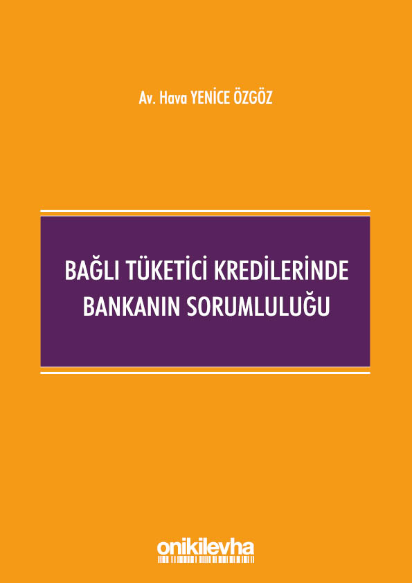 Kitap Kapağı  Bağlı Tüketici Kredilerinde Bankanın Sorumluluğu