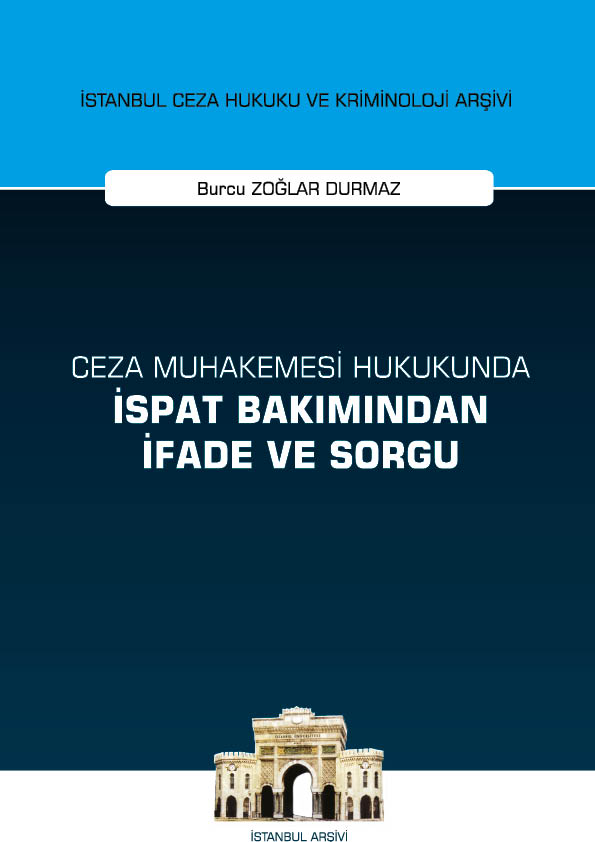 Kitap Kapağı  Ceza Muhakemesi Hukukunda İspat Bakımından İfade ve Sorgu