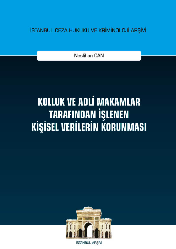 Kitap Kapağı  Kolluk ve Adli Makamlar Tarafından İşlenen Kişisel Verilerin Korunması