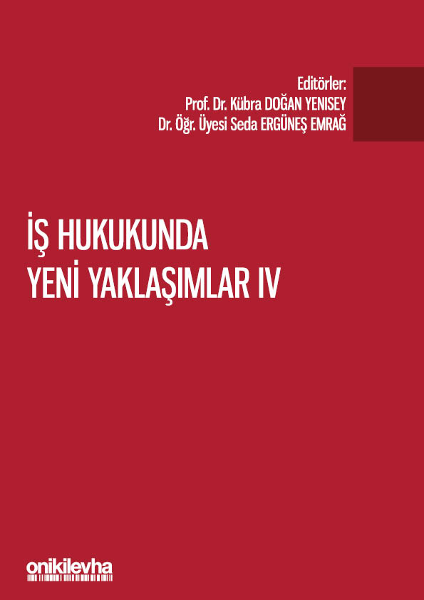 Kitap Kapağı  İş Hukukunda Yeni Yaklaşımlar IV