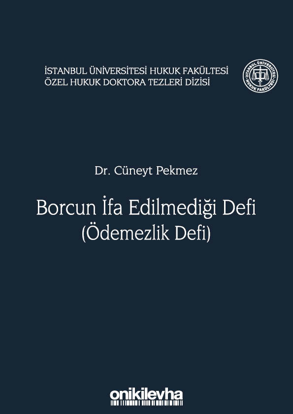 Kitap Kapağı  Borcun İfa Edilmediği Defi (Ödemezlik Defi)