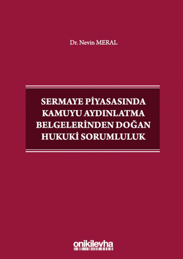 Kitap Kapağı  Sermaye Piyasasında Kamuyu Aydınlatma Belgelerinden Doğan Hukuki Sorumluluk