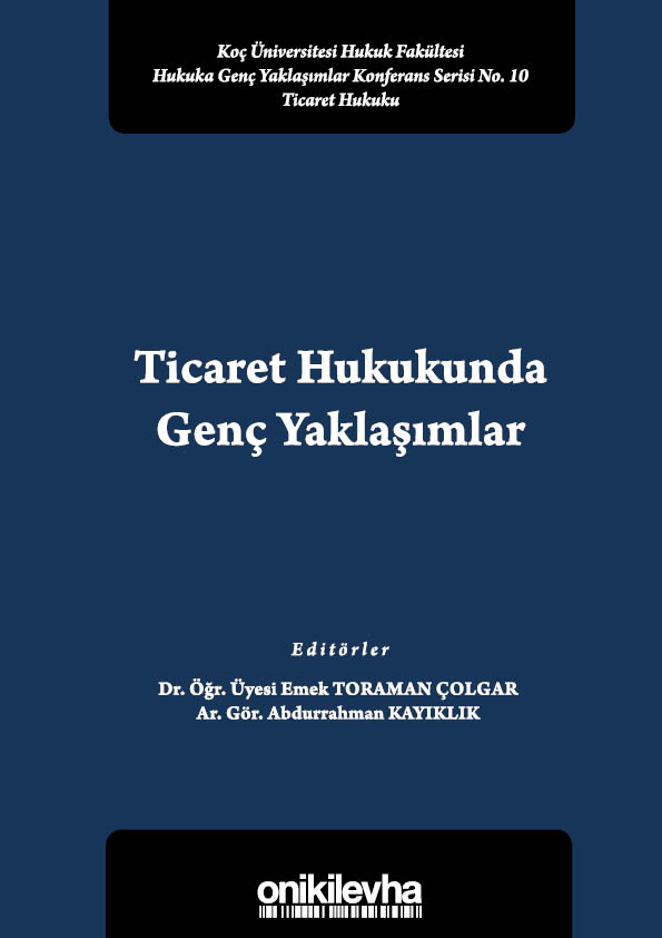 Kitap Kapağı  Ticaret Hukukunda Genç Yaklaşımlar