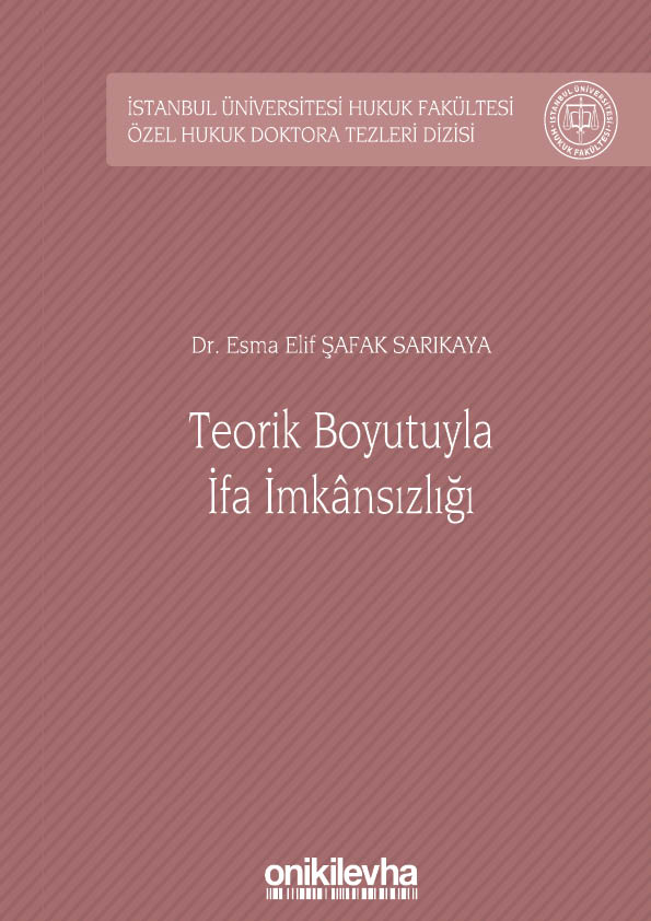 Kitap Kapağı  Teorik Boyutuyla İfa İmkansızlığı