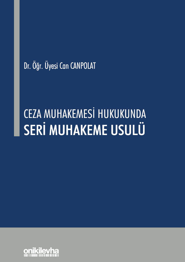 Kitap Kapağı  Ceza Muhakemesi Hukukunda Seri Muhakeme Usulü