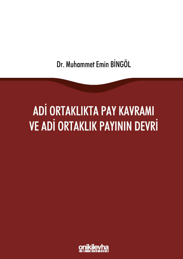 Kitap Kapağı  Adi Ortaklıkta Pay Kavramı ve Adi Ortaklık Payının Devri