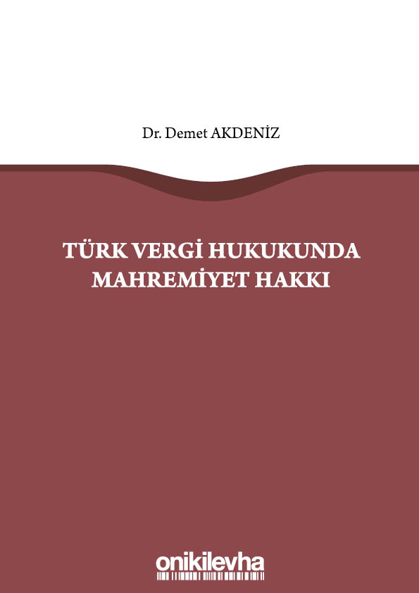 Kitap Kapağı  Türk Vergi Hukukunda Mahremiyet Hakkı