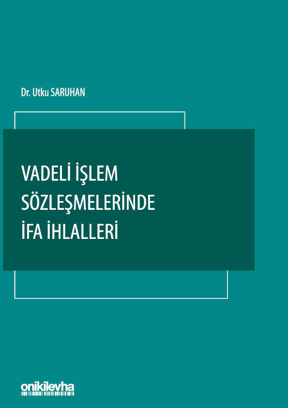 Kitap Kapağı  Vadeli İşlem Sözleşmelerinde İfa İhlalleri