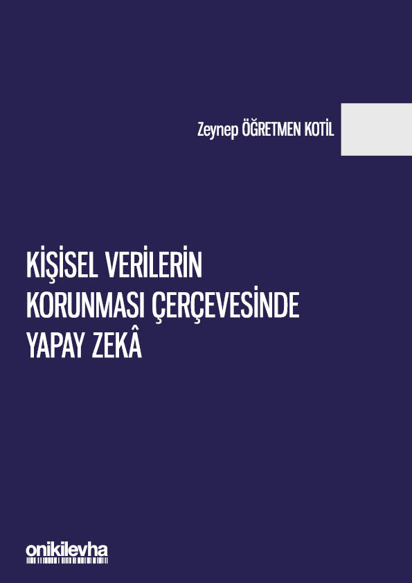 Kitap Kapağı  Kişisel Verilerin Korunması Çerçevesinde Yapay Zeka