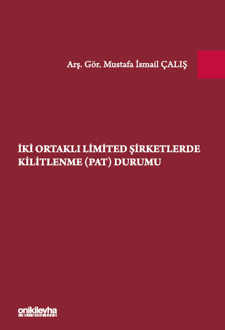 Kitap Kapağı  İki Ortaklı Limited Şirketlerde Kilitlenme (PAT) Durumu