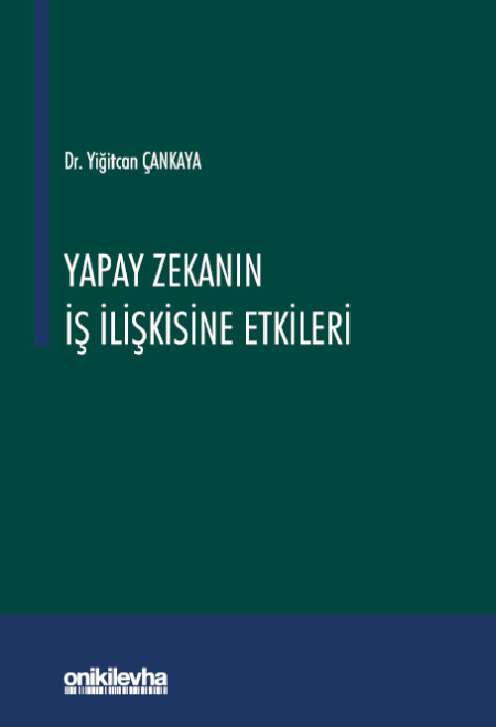 Kitap Kapağı  Yapay Zekanın İş İlişkisine Etkileri